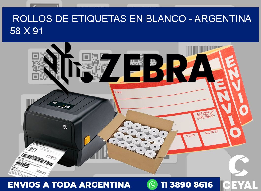 Rollos de etiquetas en blanco - Argentina 58 x 91