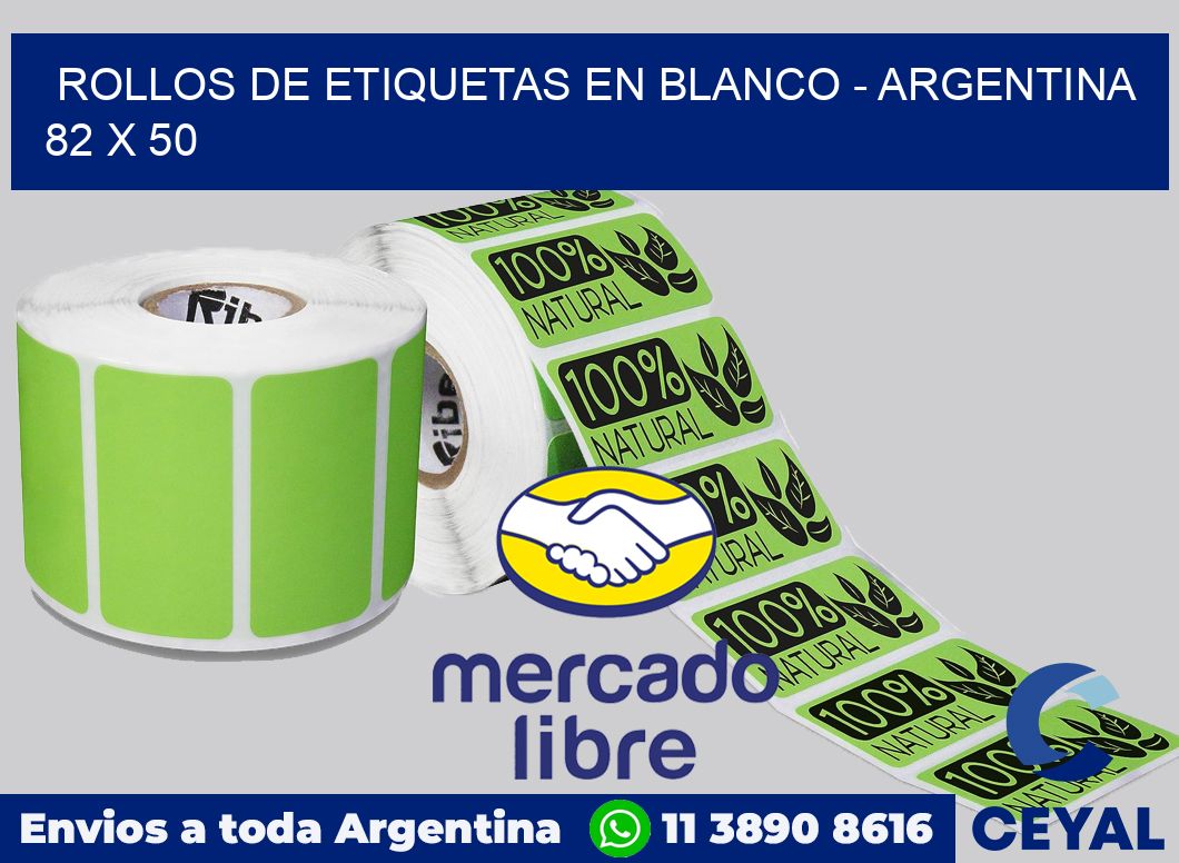 Rollos de etiquetas en blanco - Argentina 82 x 50