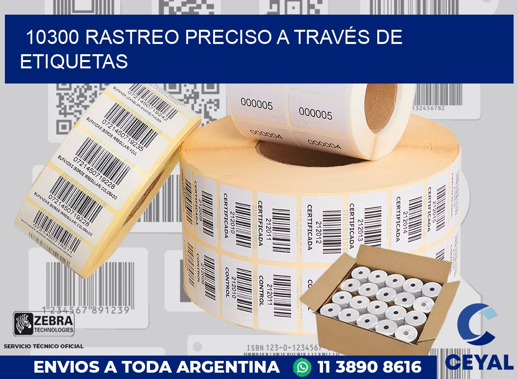 10300 RASTREO PRECISO A TRAVÉS DE ETIQUETAS
