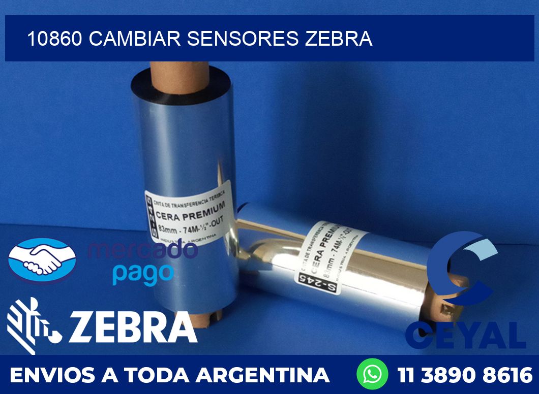 10860 CAMBIAR SENSORES ZEBRA