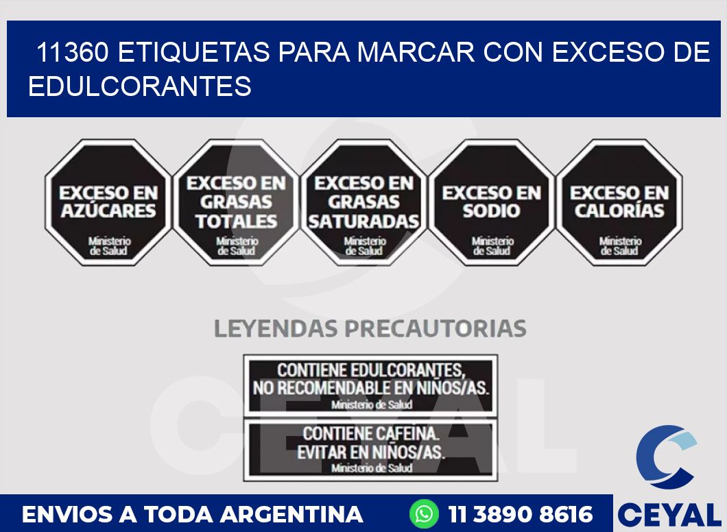 11360 ETIQUETAS PARA MARCAR CON EXCESO DE EDULCORANTES