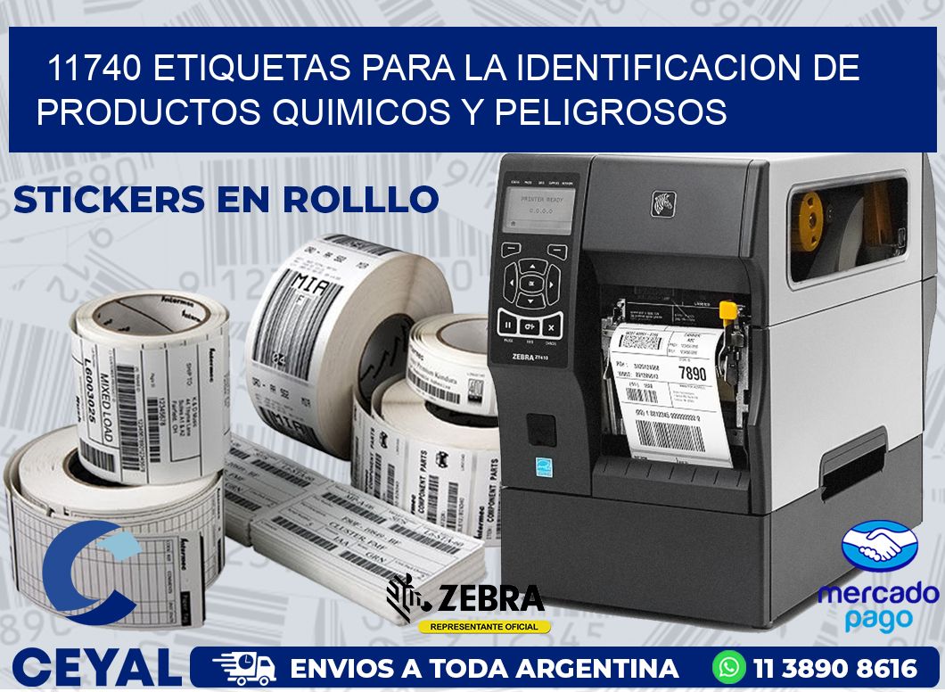 11740 ETIQUETAS PARA LA IDENTIFICACION DE PRODUCTOS QUIMICOS Y PELIGROSOS