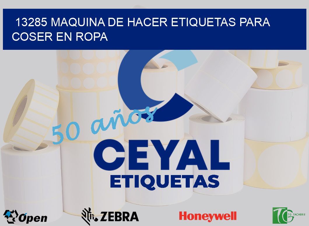13285 MAQUINA DE HACER ETIQUETAS PARA COSER EN ROPA