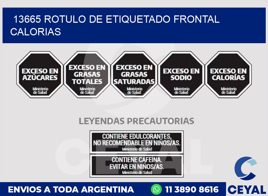 13665 ROTULO DE ETIQUETADO FRONTAL CALORIAS