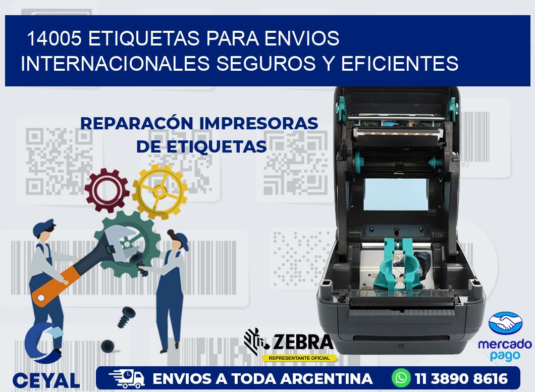 14005 ETIQUETAS PARA ENVIOS INTERNACIONALES SEGUROS Y EFICIENTES