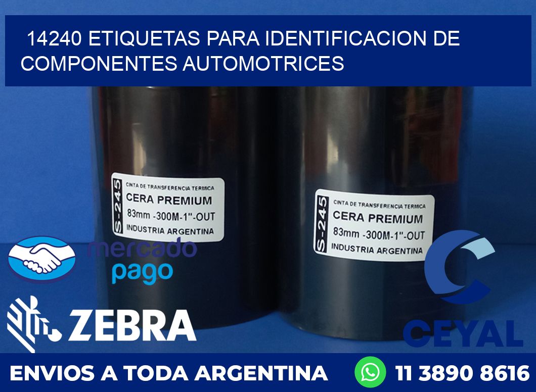 14240 ETIQUETAS PARA IDENTIFICACION DE COMPONENTES AUTOMOTRICES