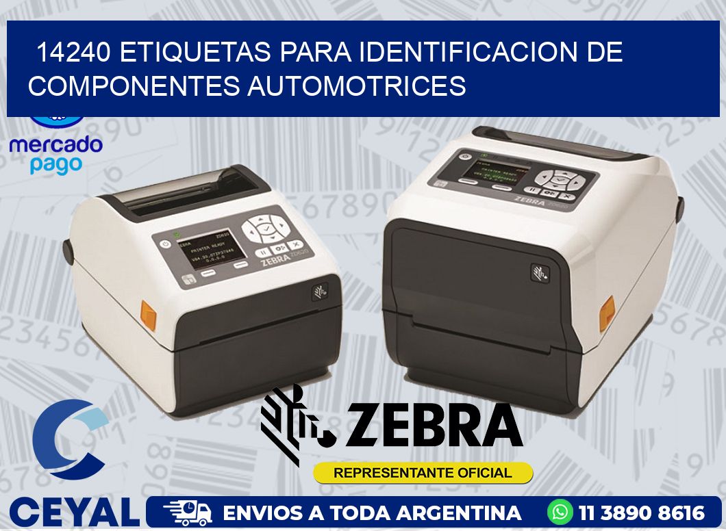 14240 ETIQUETAS PARA IDENTIFICACION DE COMPONENTES AUTOMOTRICES