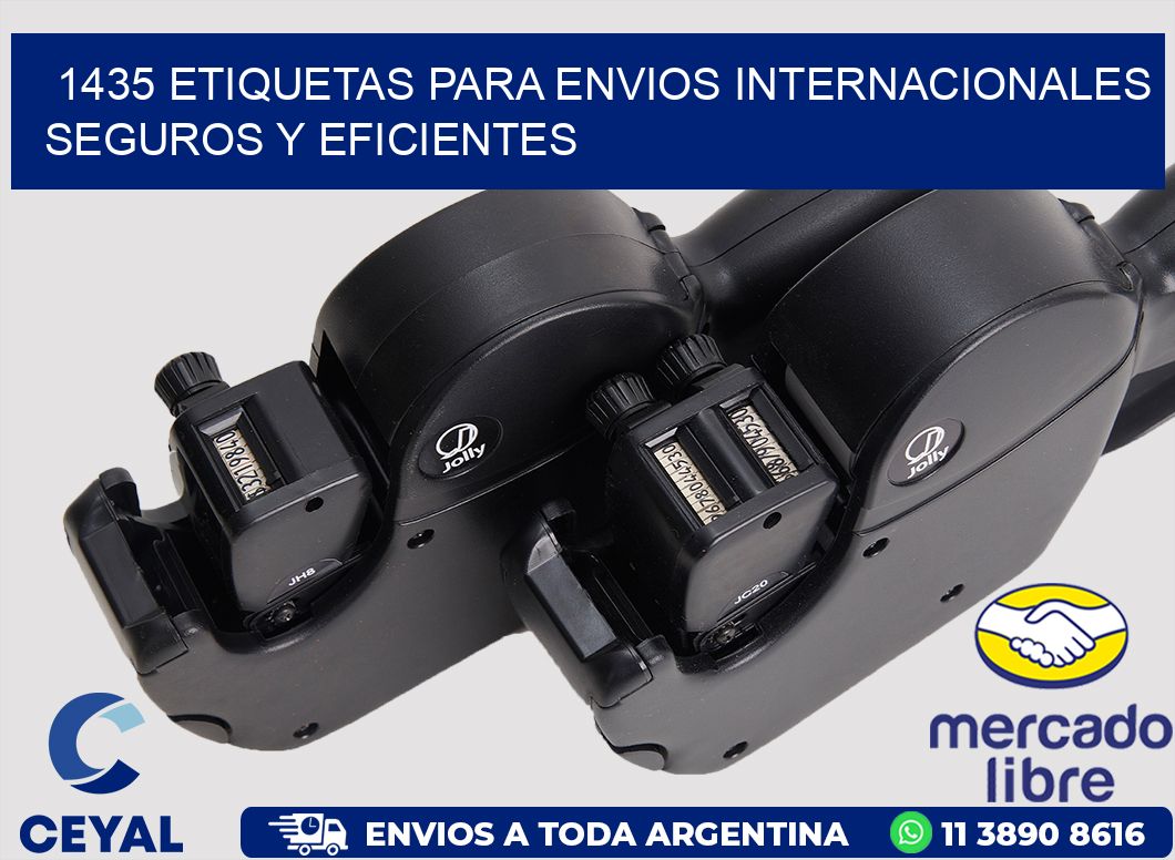 1435 ETIQUETAS PARA ENVIOS INTERNACIONALES SEGUROS Y EFICIENTES