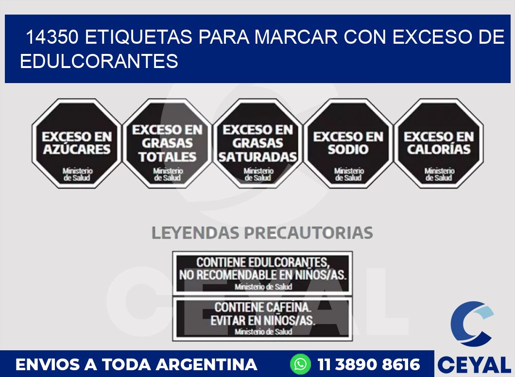 14350 ETIQUETAS PARA MARCAR CON EXCESO DE EDULCORANTES