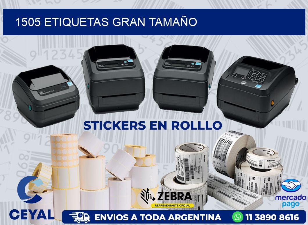 1505 ETIQUETAS GRAN TAMAÑO