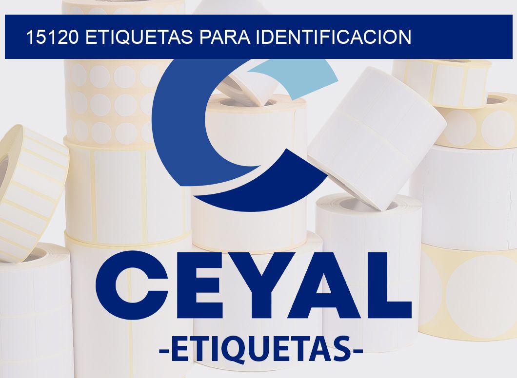 15120 ETIQUETAS PARA IDENTIFICACION