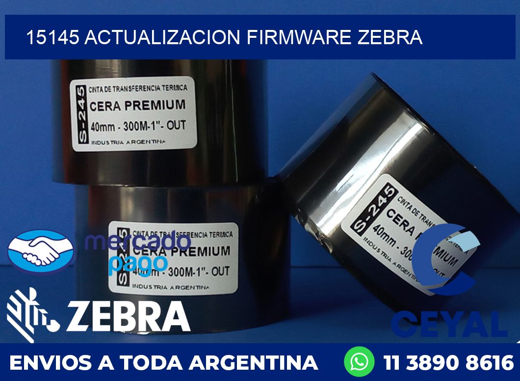 15145 ACTUALIZACION FIRMWARE ZEBRA