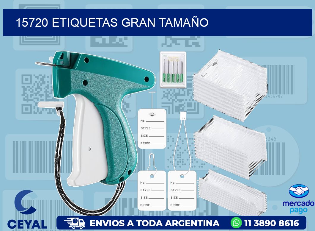 15720 ETIQUETAS GRAN TAMAÑO