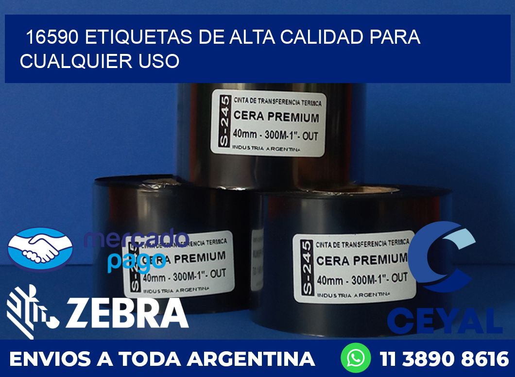 16590 ETIQUETAS DE ALTA CALIDAD PARA CUALQUIER USO