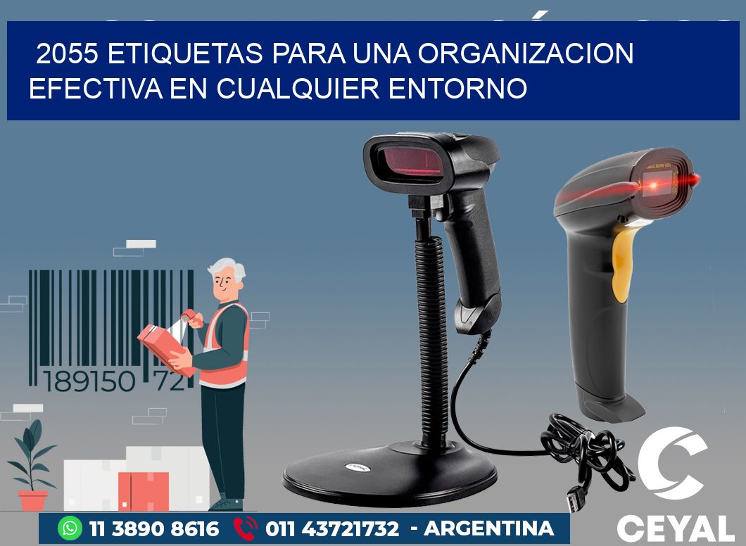 2055 ETIQUETAS PARA UNA ORGANIZACION EFECTIVA EN CUALQUIER ENTORNO