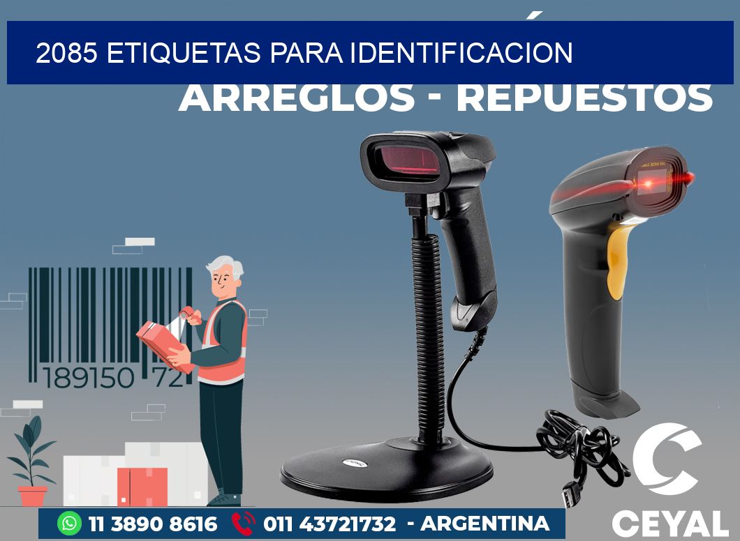 2085 ETIQUETAS PARA IDENTIFICACION