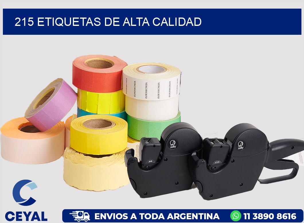 215 ETIQUETAS DE ALTA CALIDAD