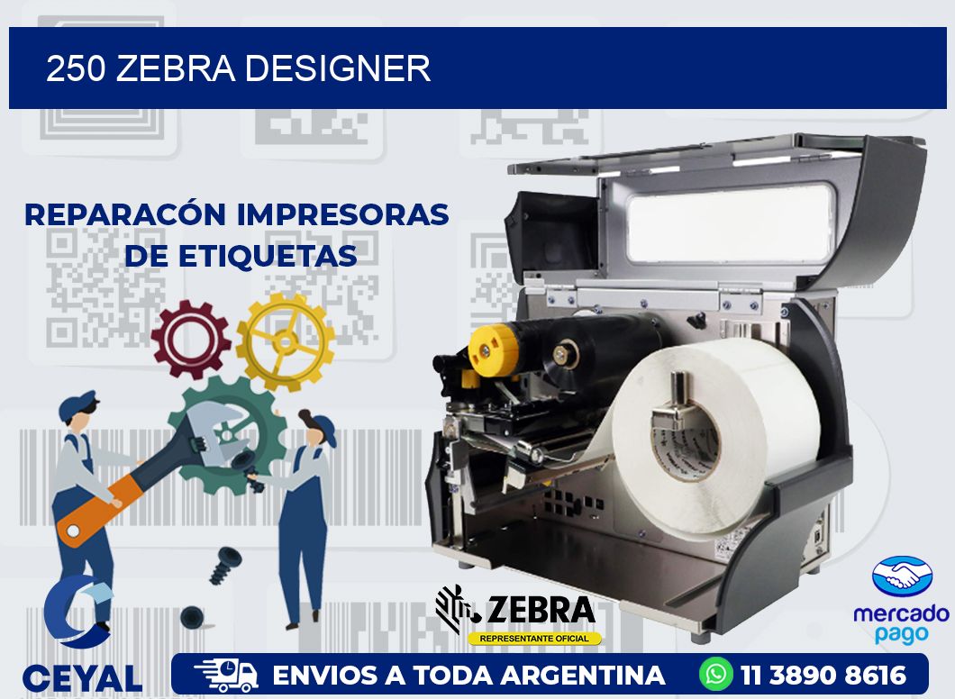 250 ZEBRA DESIGNER