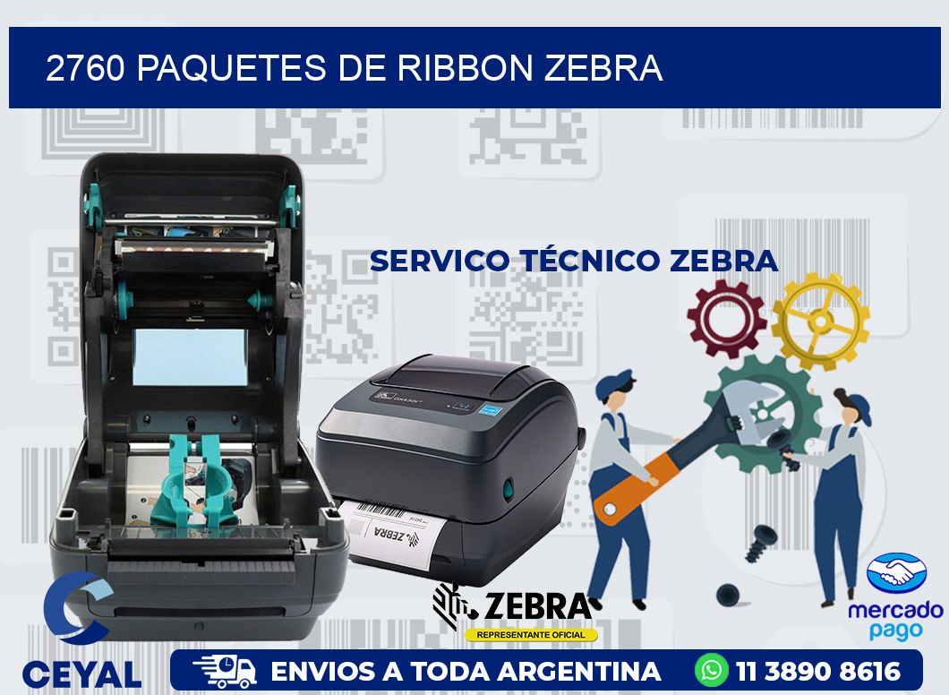 2760 PAQUETES DE RIBBON ZEBRA