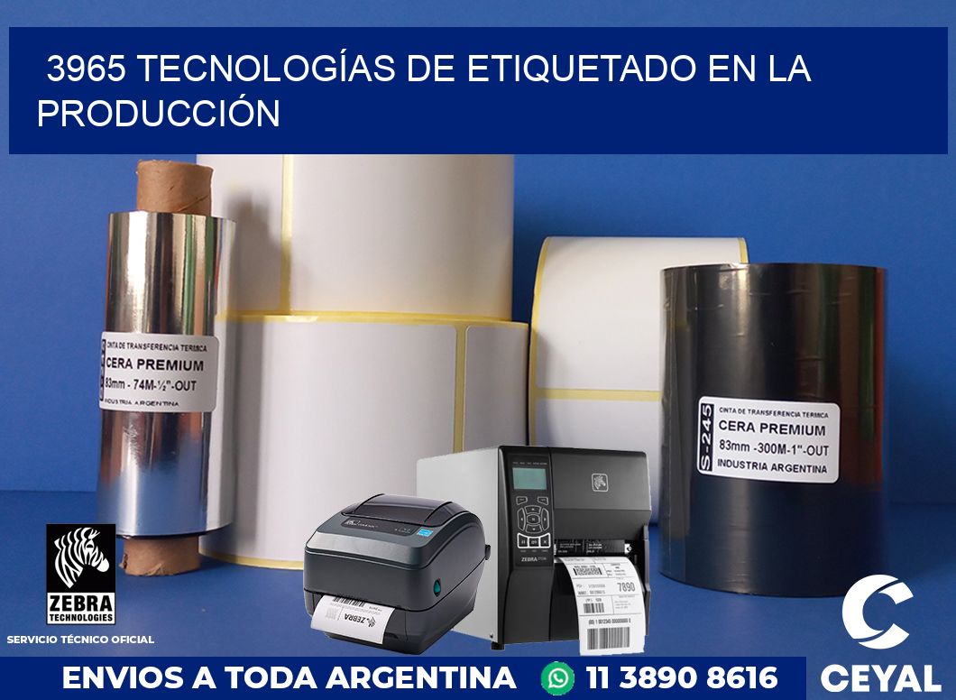 3965 TECNOLOGÍAS DE ETIQUETADO EN LA PRODUCCIÓN