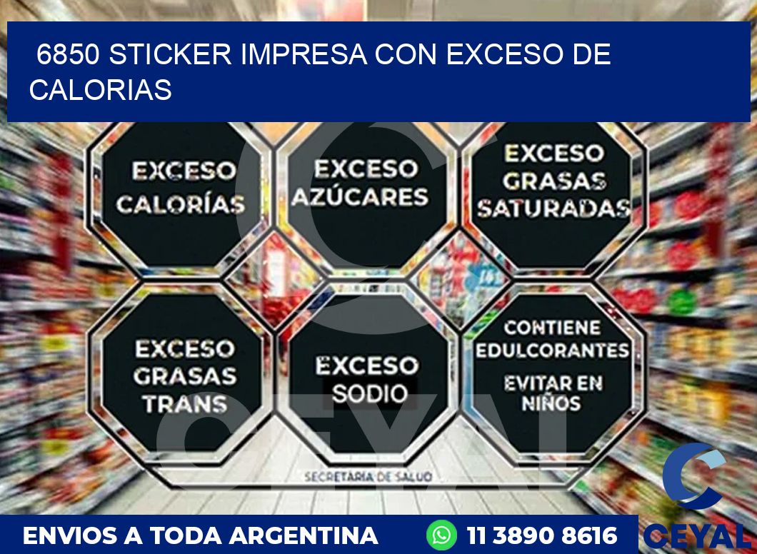 6850 STICKER IMPRESA CON EXCESO DE CALORIAS