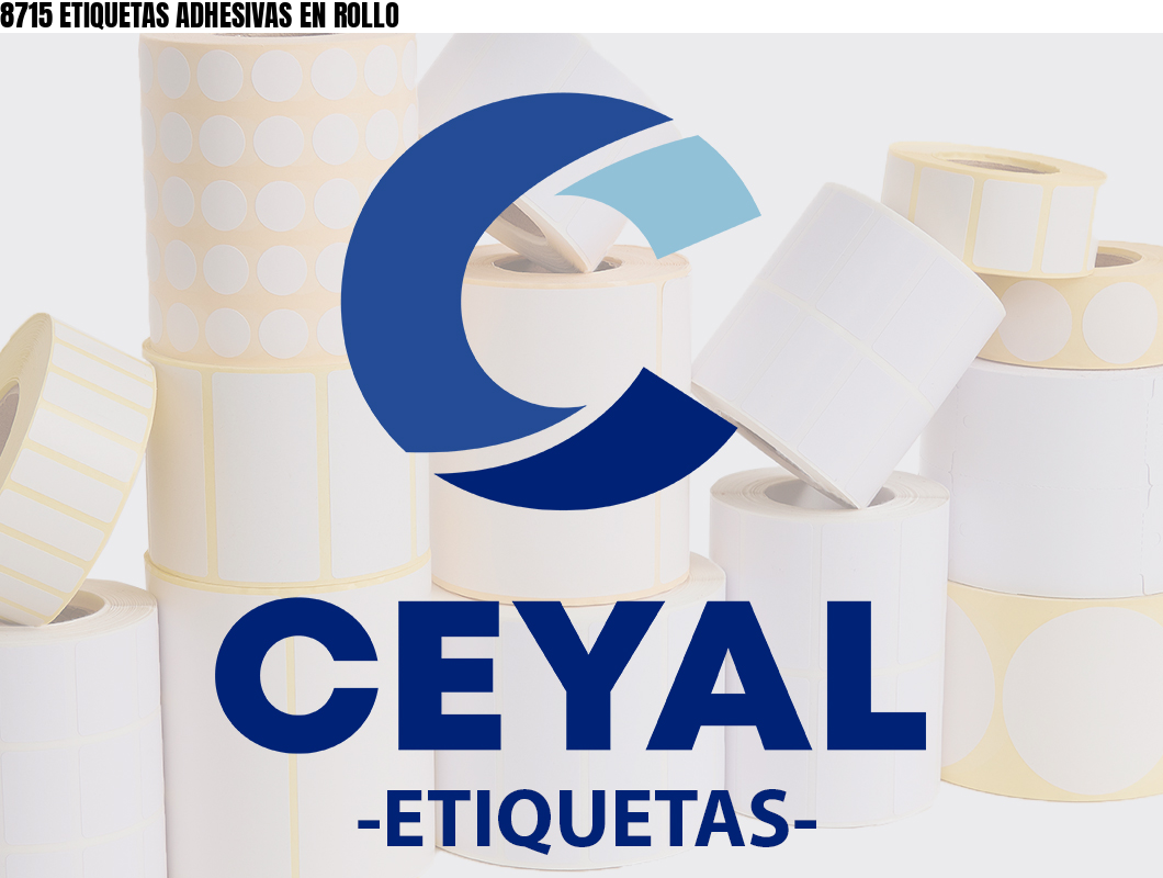 8715 ETIQUETAS ADHESIVAS EN ROLLO