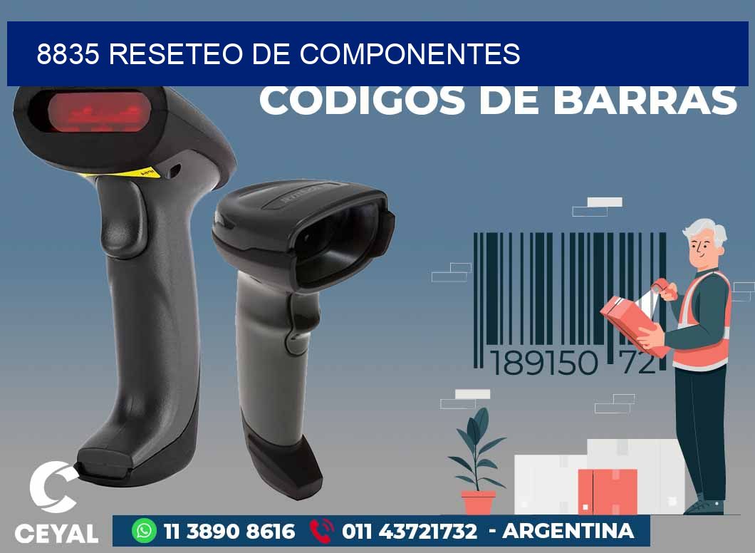 8835 RESETEO DE COMPONENTES