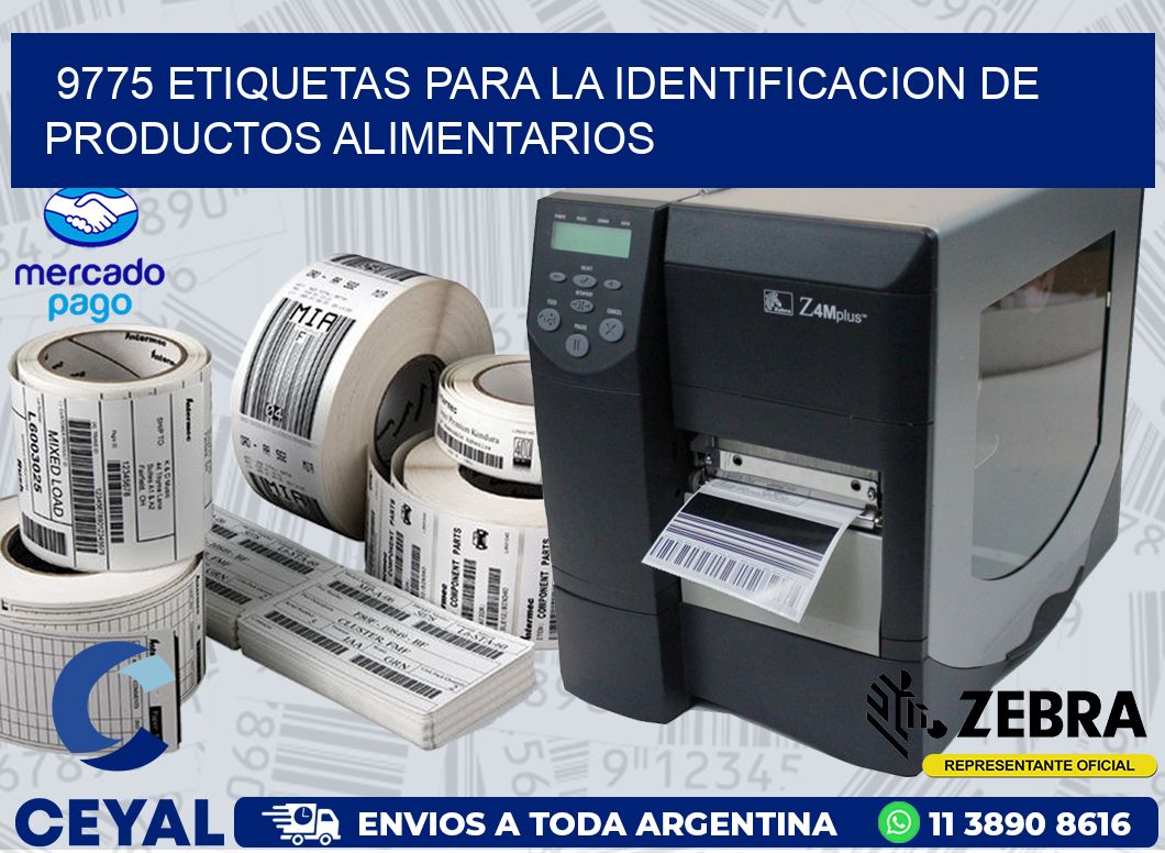 9775 ETIQUETAS PARA LA IDENTIFICACION DE PRODUCTOS ALIMENTARIOS