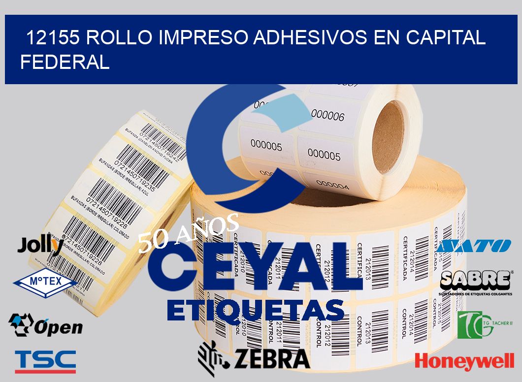 12155 ROLLO IMPRESO ADHESIVOS EN CAPITAL FEDERAL