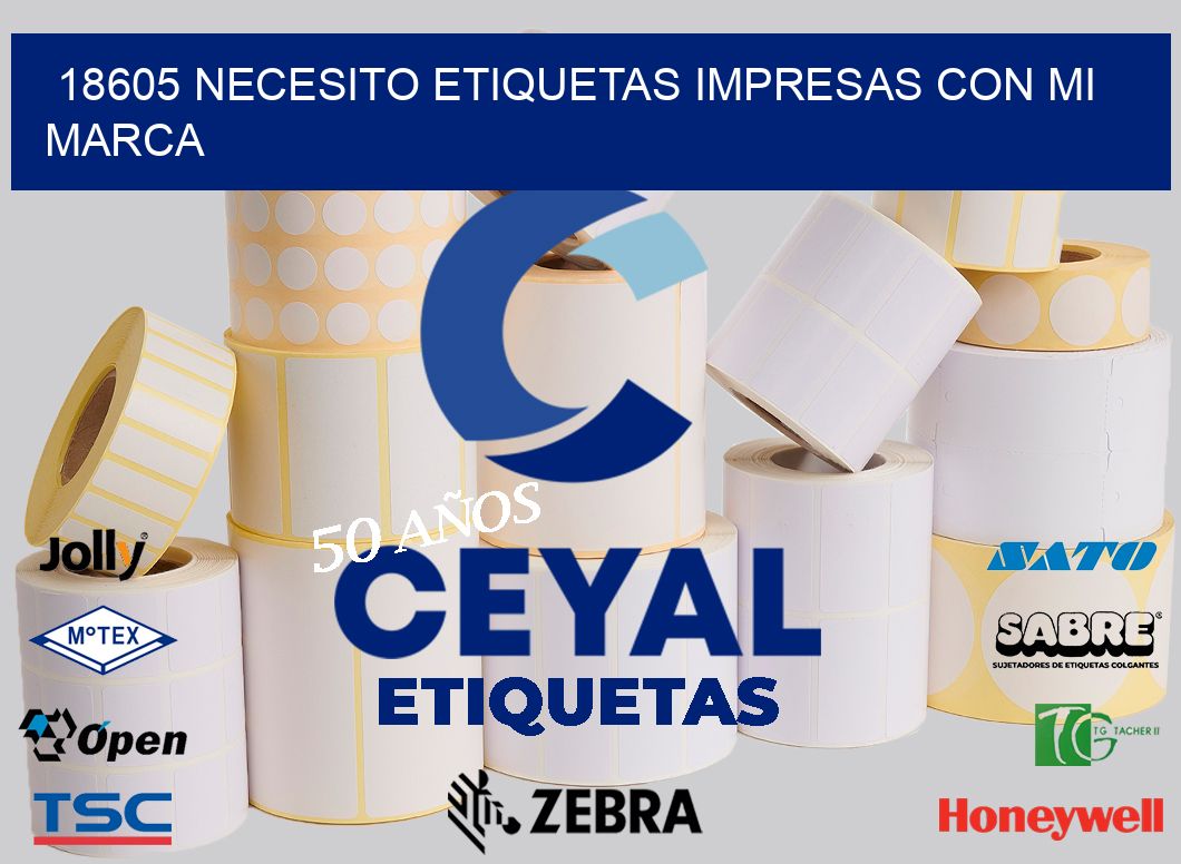18605 NECESITO ETIQUETAS IMPRESAS CON MI MARCA