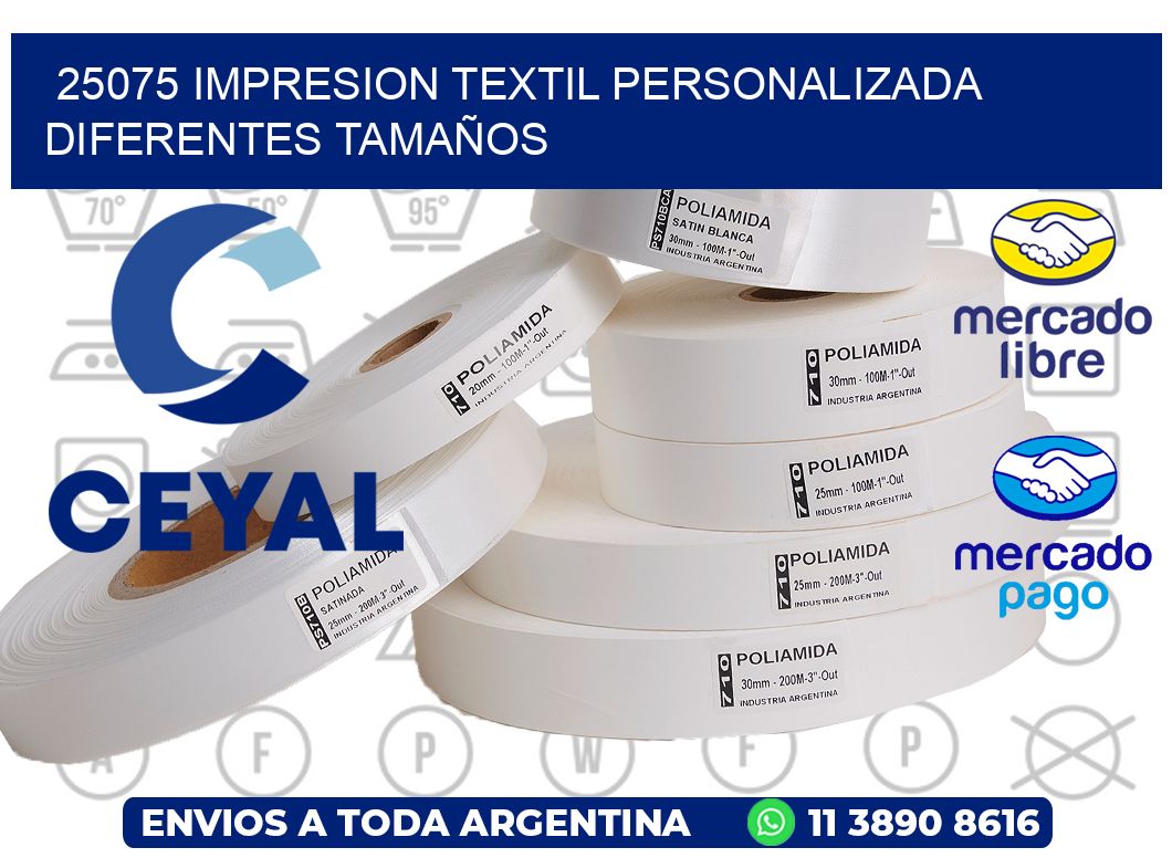 25075 IMPRESION TEXTIL PERSONALIZADA DIFERENTES TAMAÑOS