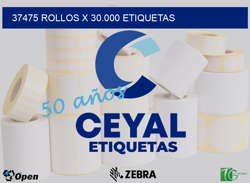 37475 Rollos x 30.000 etiquetas