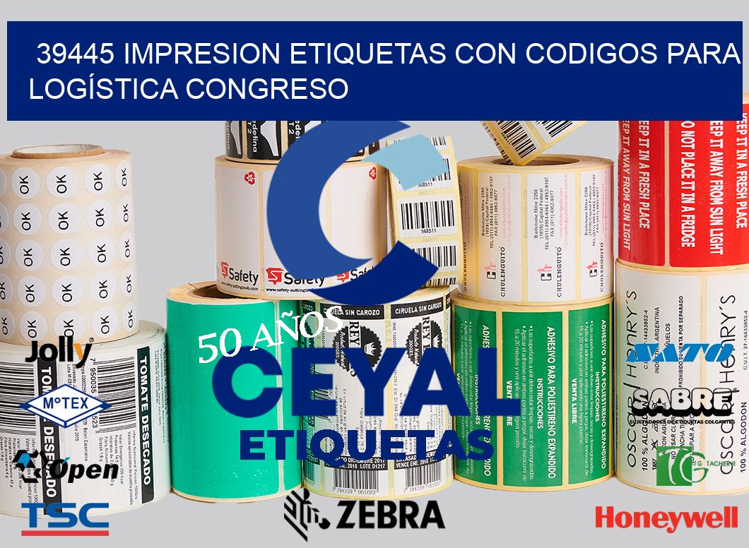 39445 IMPRESION ETIQUETAS CON CODIGOS PARA LOGÍSTICA CONGRESO