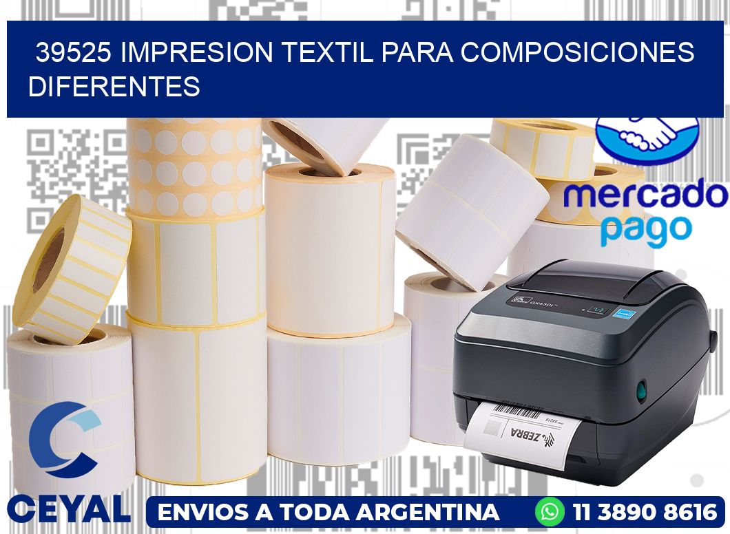 39525 IMPRESION TEXTIL PARA COMPOSICIONES DIFERENTES
