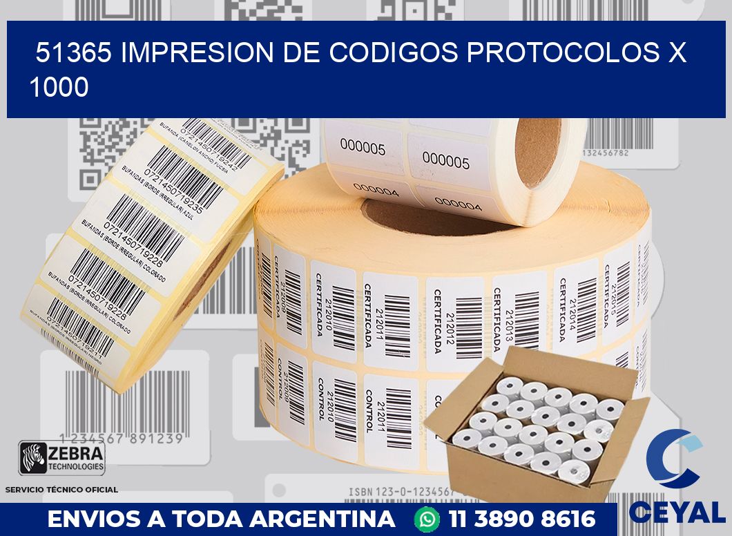 51365 impresion de codigos protocolos x 1000 - autoadhesivas.com.ar