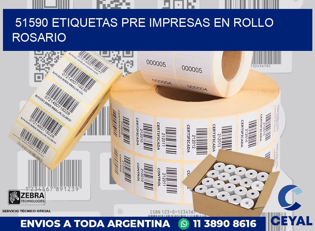 51590 ETIQUETAS PRE IMPRESAS EN ROLLO ROSARIO