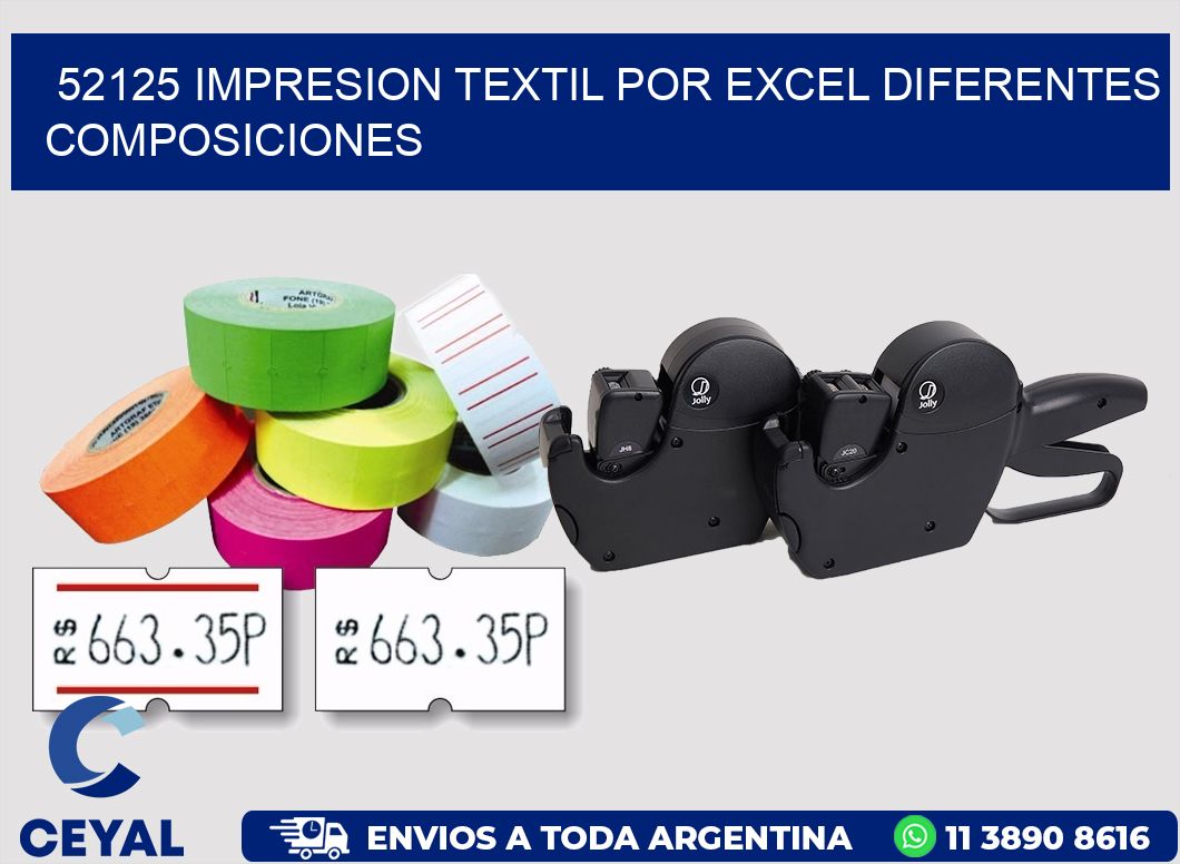 52125 IMPRESION TEXTIL POR EXCEL DIFERENTES COMPOSICIONES