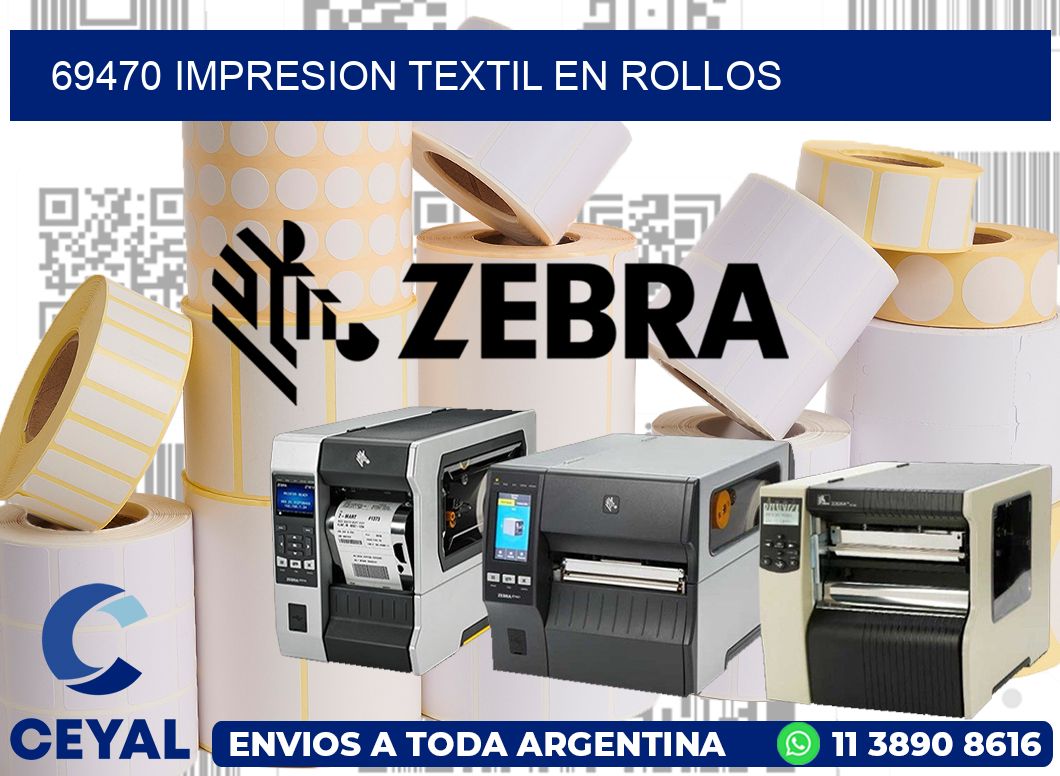 69470 IMPRESION TEXTIL EN ROLLOS