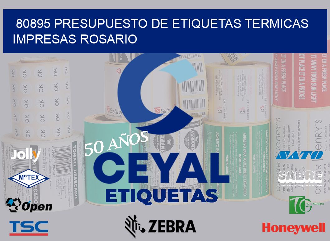 80895 PRESUPUESTO DE ETIQUETAS TERMICAS IMPRESAS ROSARIO