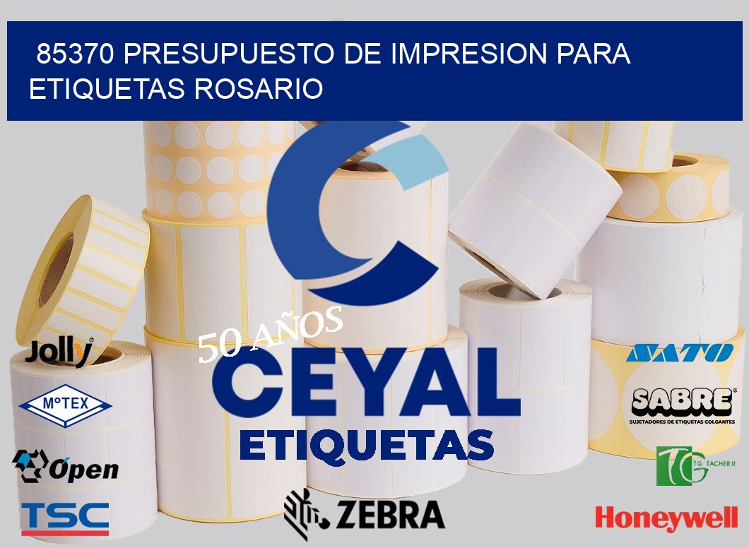 85370 PRESUPUESTO DE IMPRESION PARA ETIQUETAS ROSARIO