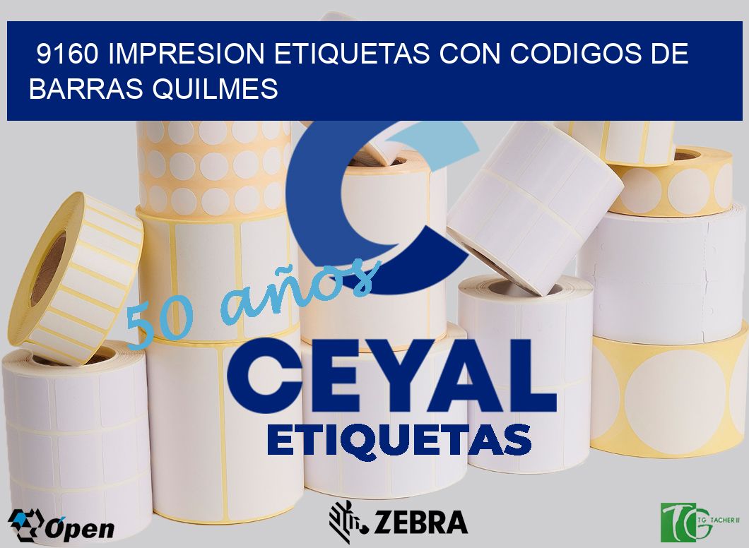 9160 IMPRESION ETIQUETAS CON CODIGOS DE BARRAS QUILMES