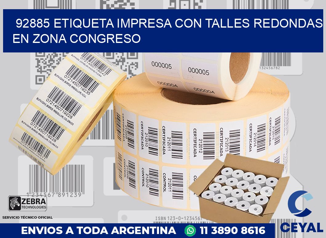 92885 ETIQUETA IMPRESA CON TALLES REDONDAS EN ZONA CONGRESO