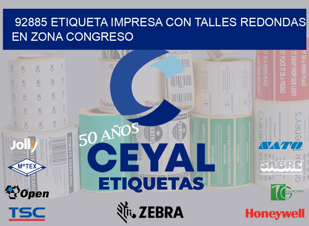 92885 ETIQUETA IMPRESA CON TALLES REDONDAS EN ZONA CONGRESO