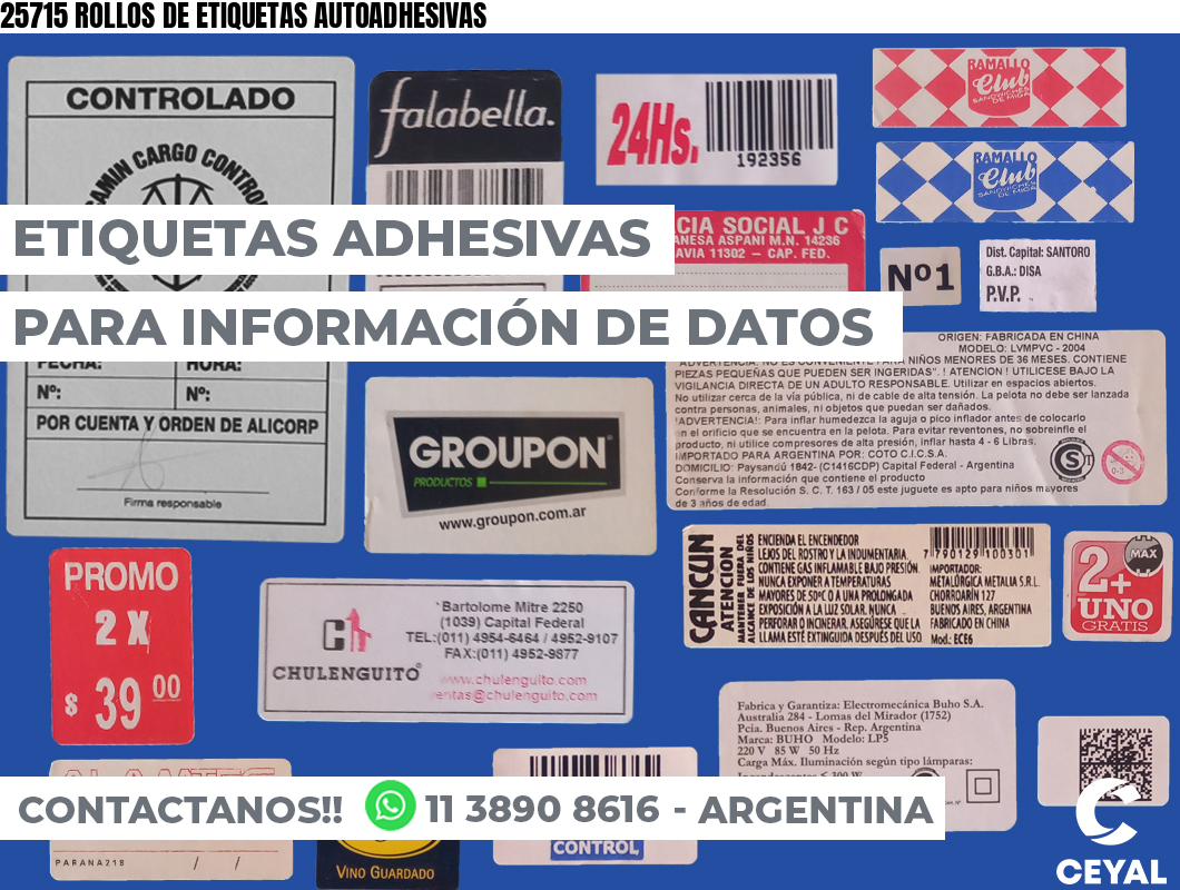 25715 ROLLOS DE ETIQUETAS AUTOADHESIVAS