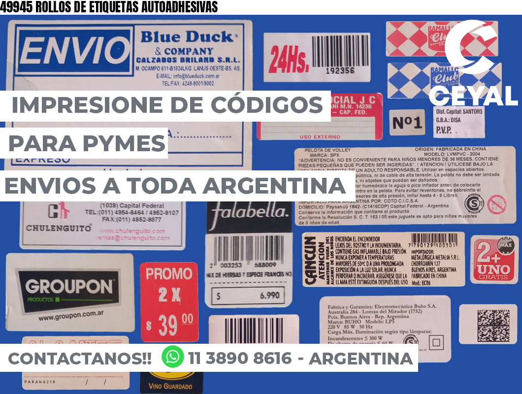 49945 ROLLOS DE ETIQUETAS AUTOADHESIVAS