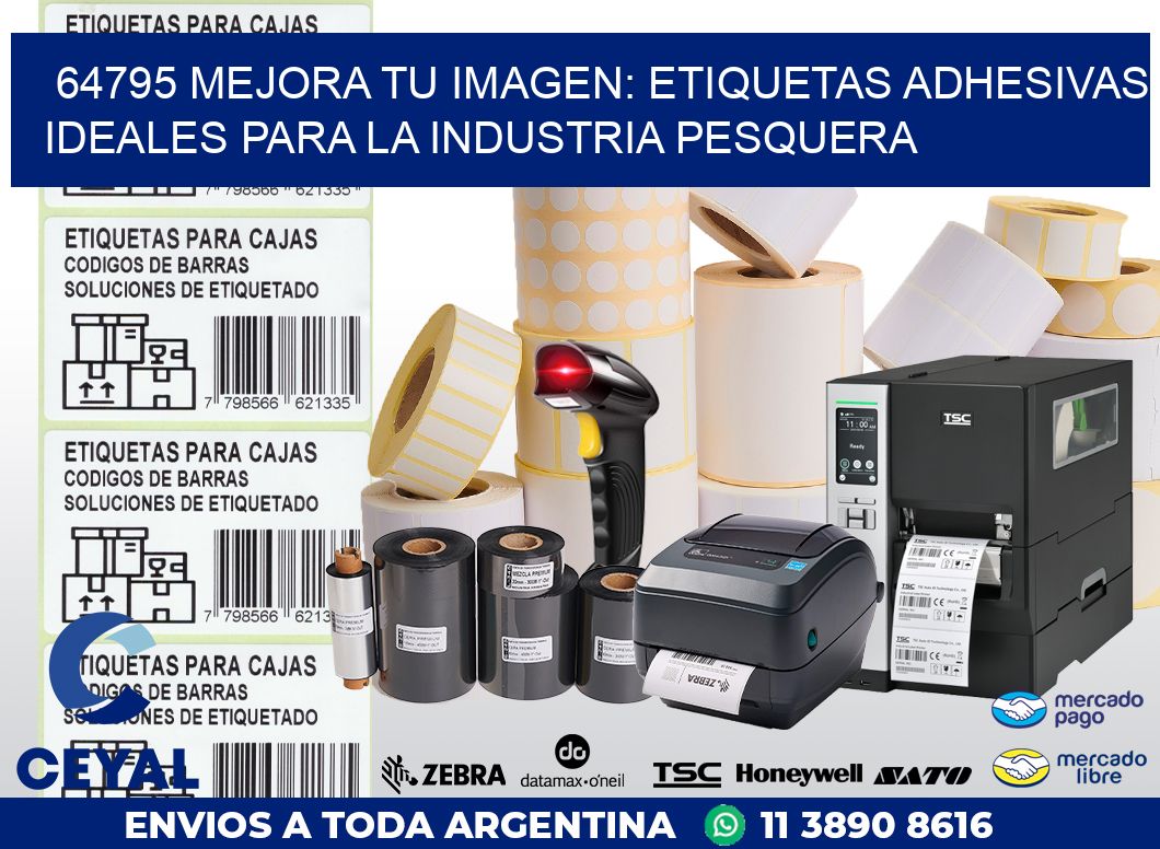 64795 MEJORA TU IMAGEN: ETIQUETAS ADHESIVAS IDEALES PARA LA INDUSTRIA PESQUERA