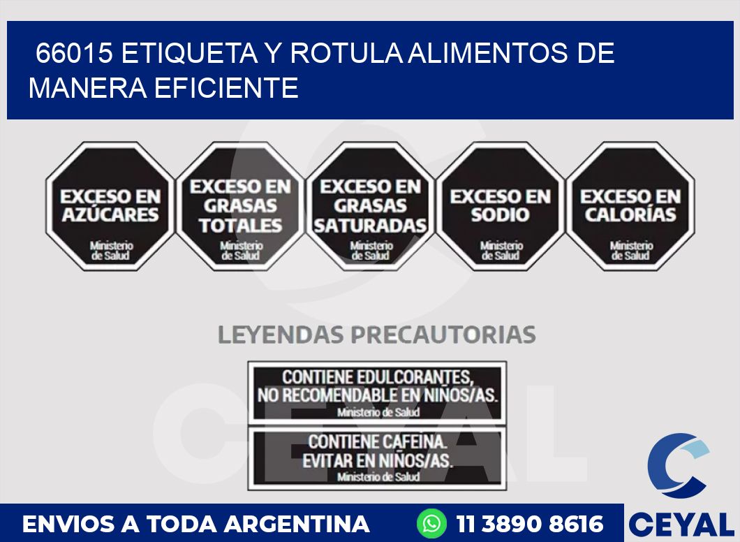 66015 ETIQUETA Y ROTULA ALIMENTOS DE MANERA EFICIENTE