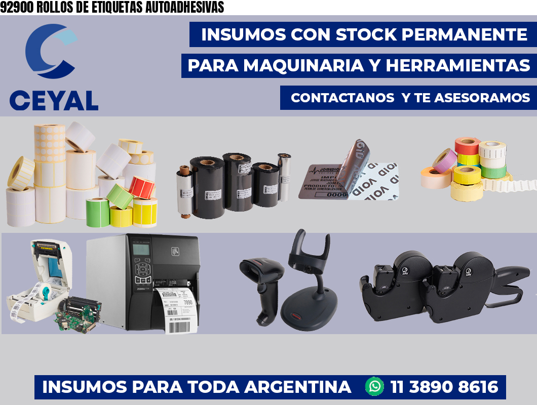 92900 ROLLOS DE ETIQUETAS AUTOADHESIVAS