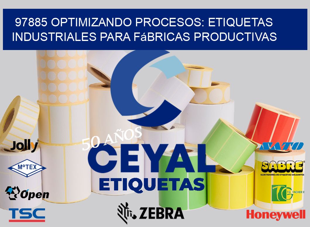 97885 Optimizando Procesos: Etiquetas Industriales para Fábricas ...