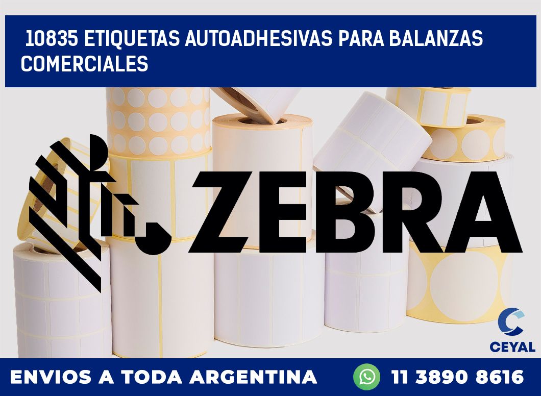 10835 ETIQUETAS AUTOADHESIVAS PARA BALANZAS COMERCIALES